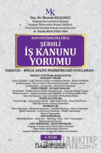 Şerhli İş Kanunu Yorumu (Ciltli)