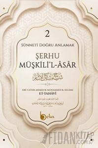 Şerhu Müşkilil Asar 2 (Ciltli)
