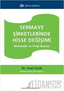 Sermaye Şirketlerinde Hisse Değişimi