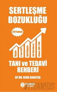 Sertleşme Bozukluğu Tanı ve Tedavi Rehberi – 5’li Tedavi