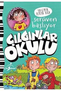 Serüven Başlıyor - Çılgınlar Okulu
