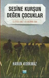 Sesine Kurşun Değen Çocuklar