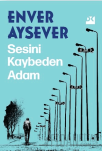 Sesini Kaybeden Adam