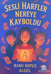 Sesli Harfler Nereye Kayboldu