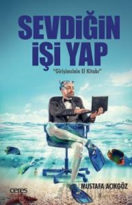 Sevdiğin İşi Yap