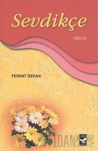 Sevdikçe