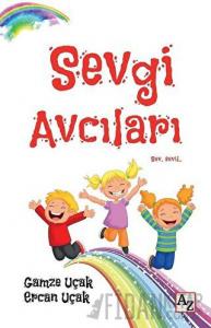 Sevgi Avcıları