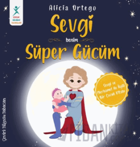 Sevgi Benim Süper Gücüm