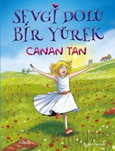 Sevgi Dolu Bir Yürek