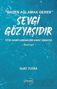 Sevgi Gözyaşıdır