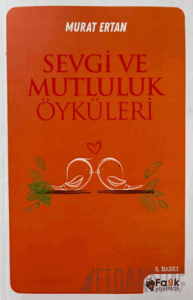 Sevgi ve Mutluluk Öyküleri