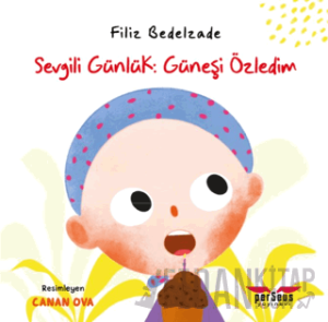 Sevgili Günlük: Güneşi Özledim