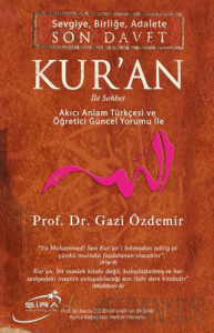 Sevgiye, Birliğe, Adalete Son Davet Kur'an İle Sohbet (Ciltli)