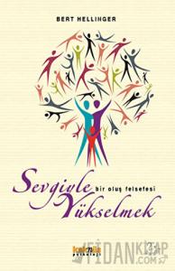 Sevgiyle Yükselmek