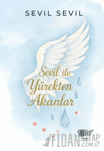 Sevil İle Yürekten Akanlar