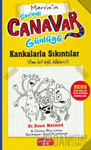 Sevimli Canavar Günlüğü - Kankalarla Sıkıntılar