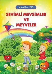 Sevimli Mevsimler ve Meyveler