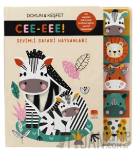 Sevimli Safari Hayvanları/ CEE-EEE! Dokun & Keşfet (Ciltli)