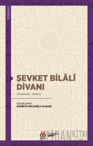 Şevket Bilali Divanı (İnceleme-Metin)