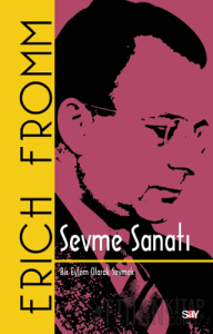 Sevme Sanatı (Ciltli)