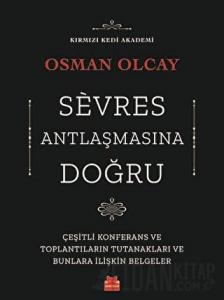 Sevres Antlaşmasına Doğru
