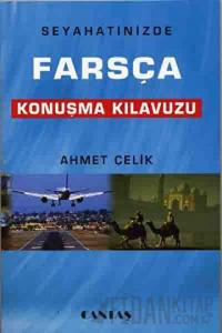 Seyahatinizde Farsça Konuşma Kılavuzu