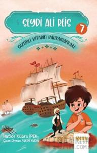 Seydi Ali Reis - Gizemli Kitabın Kahramanları 7