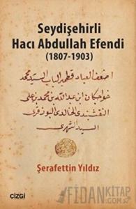 Seydişehirli Hacı Abdullah Efendi (1807-1903)