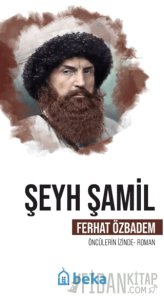 Şeyh Şamil Öncülerin İzinde