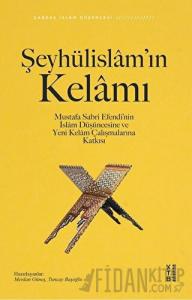 Şeyhülislam’ın Kelamı