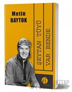 Şeytan Tüyü Var Bende