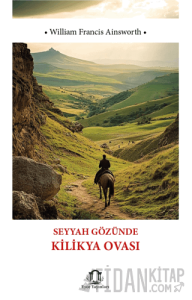 Seyyah Gözünde Kilikya Ovası