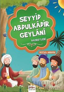 Seyyid Abdulkadir Geylani Hazretleri