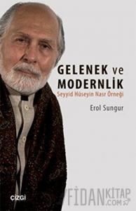 Seyyid Hüseyin Nasr'a Göre Gelenek ve Modernlik