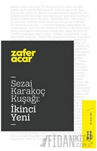 Sezai Karakoç Kuşağı: İkinci Yeni