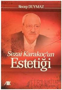Sezai Karakoç'un Estetiği