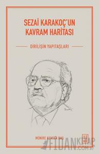 Sezai Karakoç'un Kavram Haritası