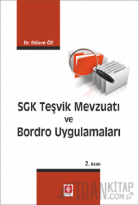 SGK Teşvik Mevzuatı ve Bordro Uygulamaları