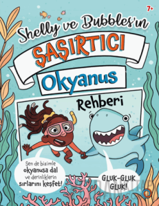 Shelly ve Bubbles'ın Șașırtıcı Okyanus Rehberi