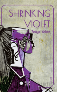 Shrinking Violet (Utangaç Mor İngilizce)