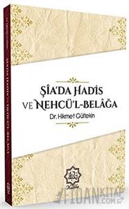 Şia'da Hadis ve Nehcü'l-Belağa