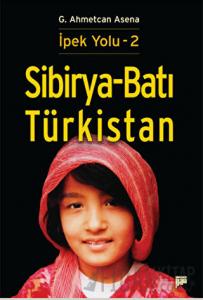 Sibirya - Batı Türkistan