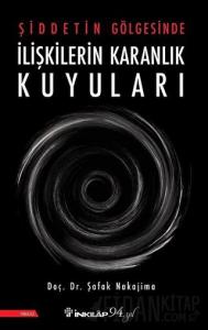 Şiddetin Gölgesinde İlişkilerin Karanlık Kuyuları