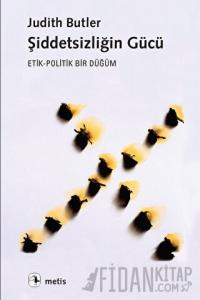 Şiddetsizliğin Gücü