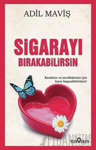 Sigarayı Bırakabilirsin
