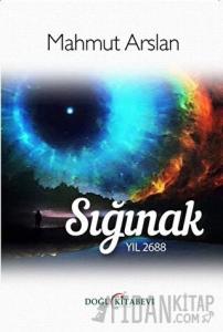 Sığınak - Yıl 2688