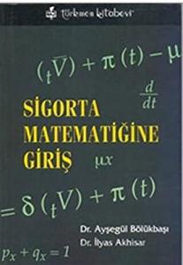 Sigorta Matematiğine Giriş