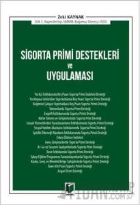 Sigorta Primi Destekleri ve Uygulaması