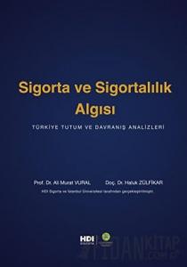 Sigorta ve Sigortalılık Algısı (Ciltli)