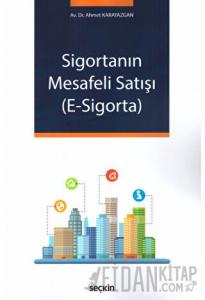 Sigortanın Mesafeli Satışı
